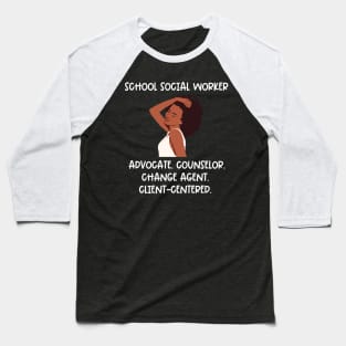 Black Social Worker- School Social Worker Baseball T-Shirt